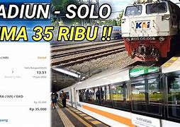 Madiun Solo Berapa Jam Naik Kereta